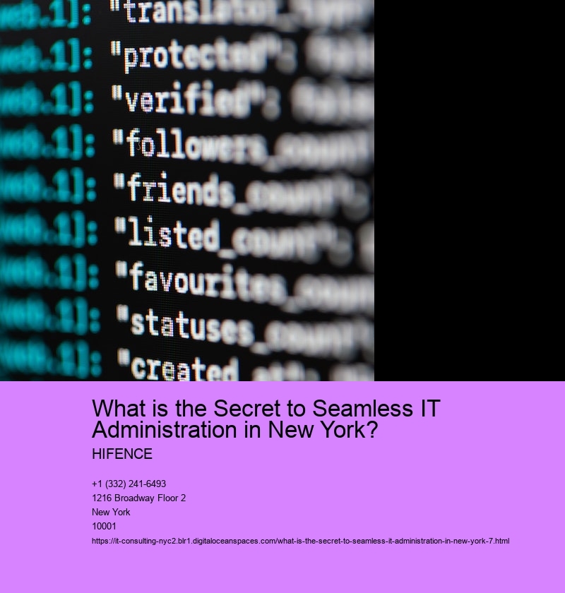 What is the Secret to Seamless IT Administration in New York?
