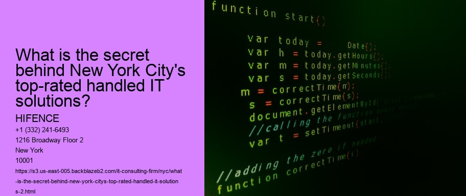 What is the secret behind New York City's top-rated handled IT solutions?