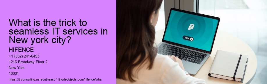 What is the trick to seamless IT support in New York?